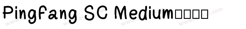 PingFang SC Medium字体转换